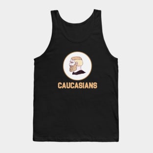 Caucasians Tank Top